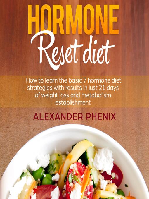 Title details for Hormone Reset Diet by Alexander Phenix - Wait list